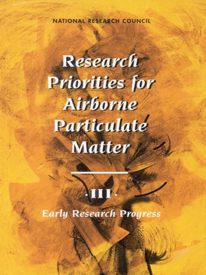 cover image of Research Priorities for Airborne Particulate Matter, Volume 3